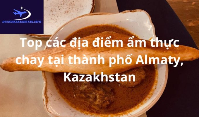 Top các địa điểm ẩm thực chay tại thành phố Almaty, Kazakhstan